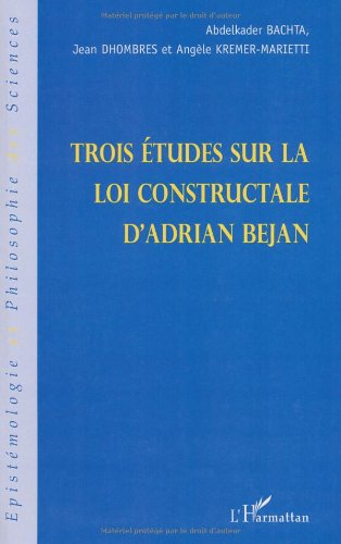 Trois études sur la loi constructale d'Adrian Bejan