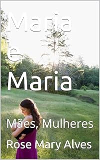 Livro Maria e Maria: Mães, Mulheres