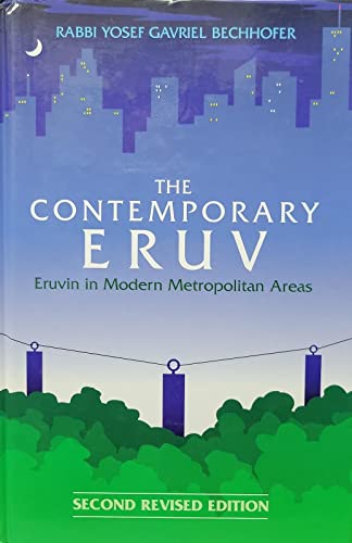 The Contemporary Eruv: Eruvin in Modern Metropolitan Areas