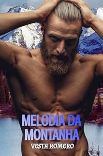 Livro Melodia da Montanha: Amor Inesperado Entre As Alturas