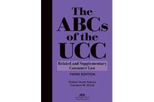 The ABCs of the UCC: Related and Supplementary Consumer Law, Third Edition
