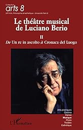 Le  théâtre musical de Luciano Berio