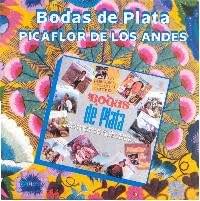 Amazon Com Bodas De Plata Picaflor De Los Andes Music