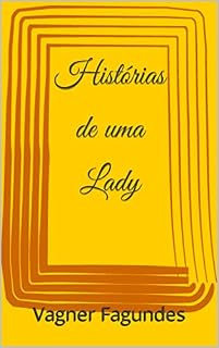 Livro Histórias de uma Lady