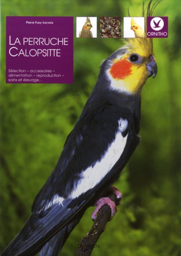 La  perruche calopsitte