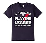SP-010 All I Care About Is Playing League Shirt