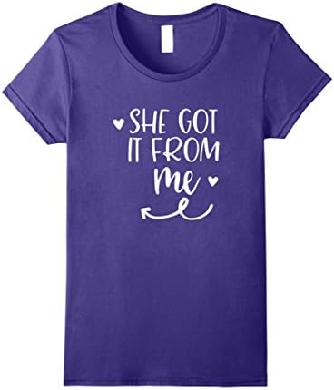 Womens She Got It From Me Mother Daughter Matching T Shirt Medium Purple
