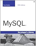 MySQL (5th Edition) (Developer's Library)