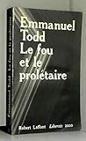 Le fou et le prolétaire (Libertés 2000 [i.e. deux mille]) (French Edition) by 