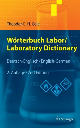 Wörterbuch Labor / Laboratory Dictionary: Deutsch/Englisch - English/German (German and English Edition)