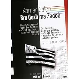 Kan Ar Galon : Bro gozh ma Zadou