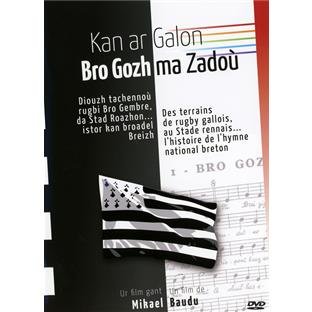 Kan Ar Galon : Bro gozh ma Zadou