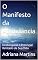 Livro O Manifesto da Abundância: Desbloqueie o Potencial Ilimitado da Sua Vida