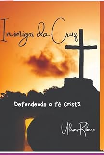 Livro Inimigos Da Cruz