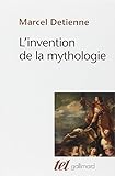 L'invention de la mythologie by 