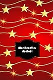 Mes Recettes de Noël: Mon cahier de recettes, Carnet à compléter: pour 100 recettes Livre de cuis by Cahier Noël