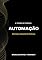 Livro A teoria de tudo da Automação: Eletrônica Industrial de Potência