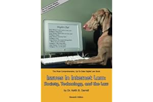 Issues In Internet Law: Society, Technology, and the Law: 11th edition