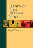 Classics of Public Personnel Policy