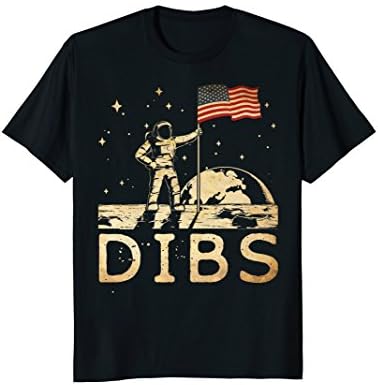 DIBS Flag On Moon Astronaut Space T-Shirt