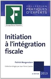 Initiation à l'intégration fiscale