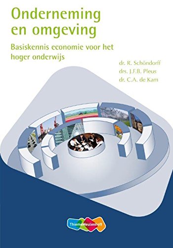 Onderneming En Omgeving Basiskennis Economie Voor Het Hoger Onderwijs Amazon Es Schondorf R Pleus J F B Kam C A De rdema Marjon Libros En Idiomas Extranjeros