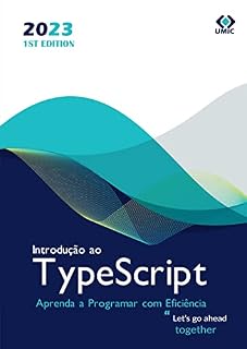 Livro Introdução ao TypeScript: Aprenda a Programar com Eficiência