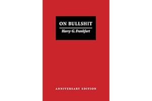On Bullshit: Anniversary Edition