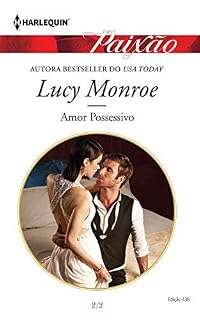 Livro Amor Possessivo (Harlequin Jessica Especial Livro 436)