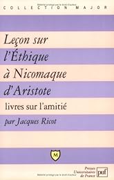 Leçon sur "L'éthique à Nicomaque" d'Aristote