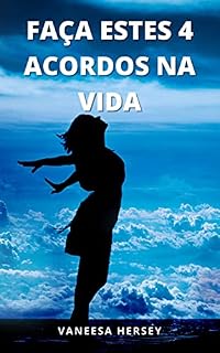 Livro FAÇA ESTES 4 ACORDOS NA VIDA