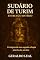 Livro SUDÁRIO DE TURIM: Entre fé e mistério: O enigma de uma sagrada relíquia através dos séculos (Mistérios Sagrados Livro 5)