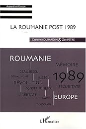 La  Roumanie post 1989