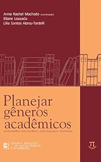 Livro Planejar gêneros acadêmicos (Leitura e produção de textos técnicos e acadêmicos Livro 3)