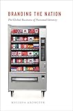 Branding the Nation: The Global Business of National Identity