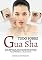 Livro Tudo Sobre Gua Sha: Guia Básico Da Técnica Chinesa Gua Sha, Aprenda A Massagem Facial E Como Usar Para Melhorar A Sua Saúde