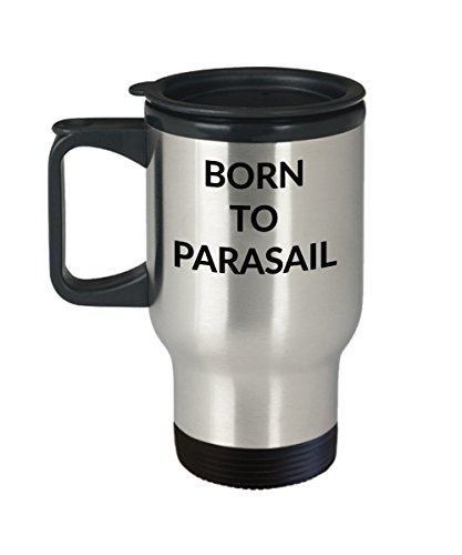 Parasailor Travel Mug, Funny Born To Parasail Stainless Steel Tumbler, Best Birthday Christmas Mother's Father's Day Present - Thumbnail 2