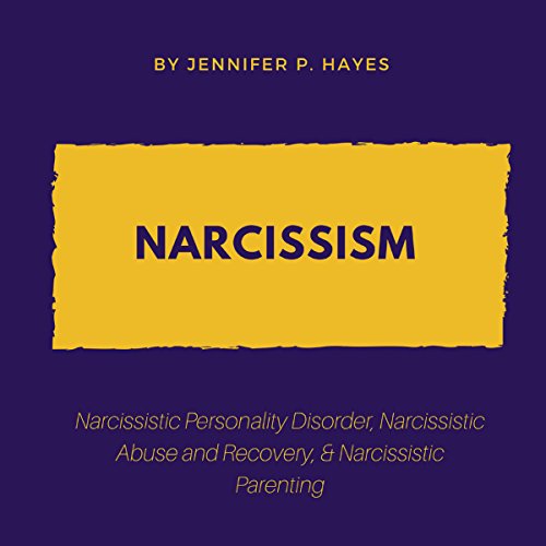 B.o.o.k Narcissism: 3 Books in 1: Narcissistic Personality Disorder, Narcissistic Abuse and Recovery & Narci<br />[P.P.T]