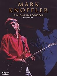 Knopfler, Mark - A Night In London