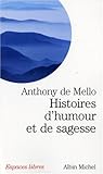 Histoires D'Humour Et de Sagesse (Collections Spiritualites) (English and French Edition) by 