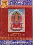 Distinguishing Dharma and Dharmata, A Commentary on The Treatise of Maitreya