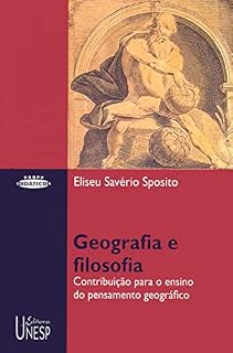 Livro Geografia e filosofia: Contribuição para o ensino do pensamento geográfico