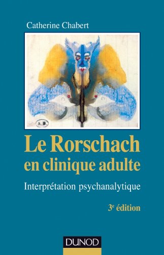 Le  Rorschach en clinique adulte