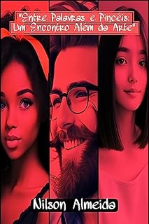 Livro “Entre Palavras e Pincéis: Um Encontro Além da Arte” (Sophia Livro 1)