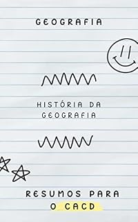 Livro História da Geografia: Geografia (Resumos para o CACD Livro 5)