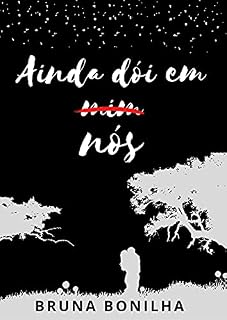 Livro Ainda dói em nós