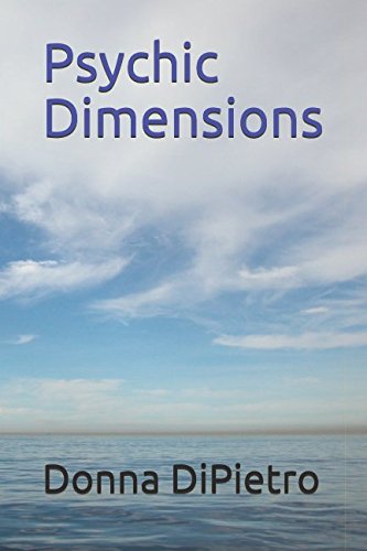 Psychic Dimensions by Donna DiPietro