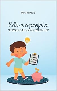 Livro Edu e o projeto engordar o porquinho