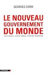Le  nouveau gouvernement du monde