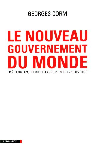 Le  nouveau gouvernement du monde